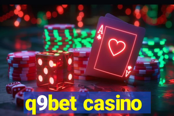 q9bet casino